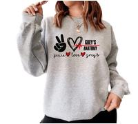Greys Peace Love Greys Anatomy Sweatshirt