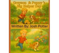 Greyson and Puppy's Big Helper Day