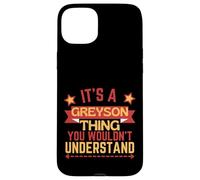 Greyson Name Funny Gift For Greyson Case for iPhone 15 Plus