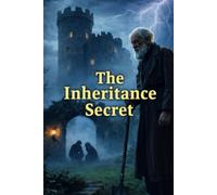 Greystone Castle: The Dark Legacy: A gothic mystery about forbidden secrets lurking inside an abandoned castle