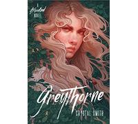 Greythorne (Bloodleaf Trilogy)