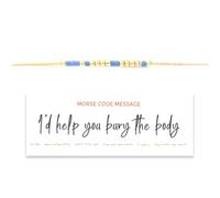 GRFFZX I'd Help You Bury The Body Morse Code Bracelet, 14K Gold Hidden Message Bracelet, Secret Message Inspirational Beaded Bracelet, with Meaning Card, Gifts for Best Friend (Light Sapphire)