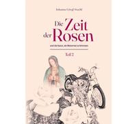 Grgl-Stachl - Die Zeit der Rosen - Teil 2 und die Kunst ein Motorrad - X555z
