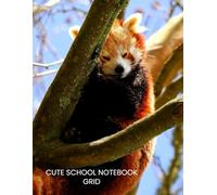 Grid Notebook For Kids Red Panda: A Fun Animal Notebook Series for Kids Red Panda