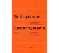 Grid Systems in Graphic Design : A Visual Communication Manual for Graphic Designers, Typographers and Three Dimensional Designers