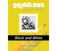 Griddlers Logic Puzzles: Black and White: Volume 24