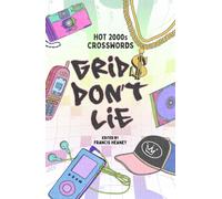 Grids Don't Lie : Hot 2000s Crosswords