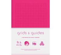 Grids & Guides (Pink) : A Notebook for Visual Thinkers
