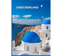 GRIECHENLAND REISEFÜHRER 2026