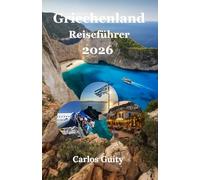 Griechenland Reiseführer 2026