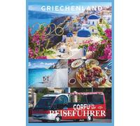 GRIECHENLAND REISEFÜHRER 2026: Ein Land, wo Mythos auf Sonnenlicht trifft und Geschichte durch Marmor und Meer atmet.