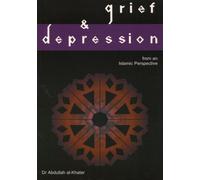 Grief and Depression from an Islamic Perspective
