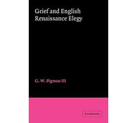 Grief and English Renaissance Elegy – Cambridge University Press