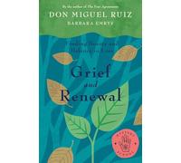 Grief and Renewal: Finding Beauty and Balance in Loss (Mystery School)
