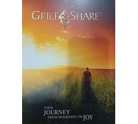 Grief and Share: Your Journey from Mourning to Joy