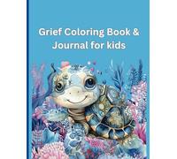 Grief Coloring Book & Journal for kids