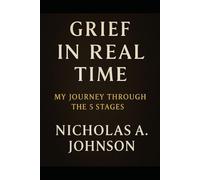 Grief In Real Time: My Journey Through The 5 Stages