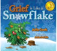Grief Is Like a Snowflake