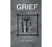 Grief Journal: For Men and Boys: Fill In Prompt Journal Diary Notebook Coping With Death Loss Bereavement Sadness