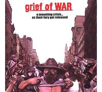 Grief Of War - A Mounting Crisis