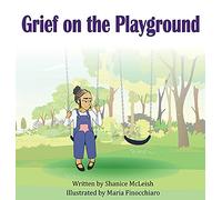 Grief on the Playground