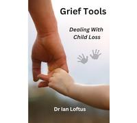 Grief Tools: Creative and Self-Expressive Writing as Grief Therapy (Left Us too Early)