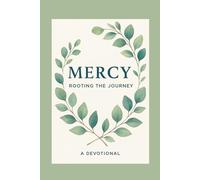 GRIEFwork MERCY: A 15-Day Devotional (The GRIEFwork Devotional Series)