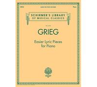 Grieg - Easier Lyric Pieces for Piano: Schirmer's Library of Musical Classics Volume 2144