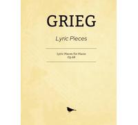 Grieg Lyric Pieces: Lyric Pieces for Piano, Op.68