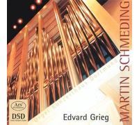 GRIEG/SCHMEDING - Edvard Grieg: Organ Transcriptions
