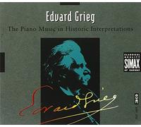 Grieg: The Piano Music in Historic Interpretations