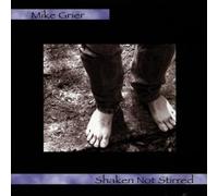 Grier,Mike - Shaken Not Stirred