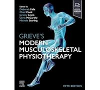 Grieve's Modern Musculoskeletal Physiotherapy