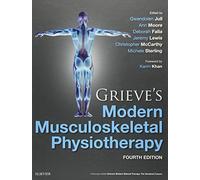 Grieve's Modern Musculoskeletal Physiotherapy