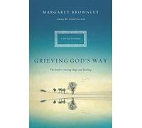 GRIEVING GODS WA: The Path to Lasting Hope and Healing