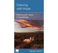 Grieving with Hope: Walking with Jesus in Heartbreak