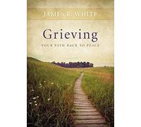 Grieving: Your Path Back to Peace (Crisis Points)