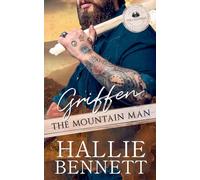 Griffen the Mountain Man (Suitor's Crossing: The Caldwells)