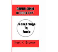 Griffin Dunne Biography: From Fringe To Fame