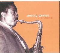 Griffin, Johnny - Live in Tokyo