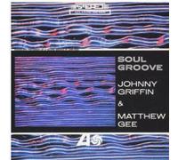 Griffin, Johnny - Soul Groove -Shm-CD/Ltd-