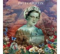 Griffin, Patty - Crown Of Roses