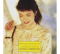 Griffith, Nanci - Wings to Fly & A Place to Be