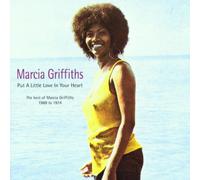 Griffiths, Marcia - Put a Little Love in Your Heart: the Best of Marcia Griffiths