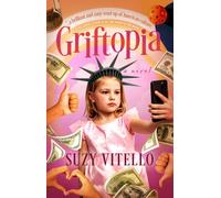 Griftopia : A Novel