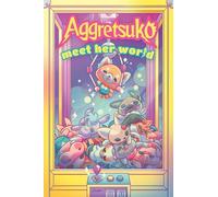 Griggs, Annie - Aggretsuko: Meet Her World