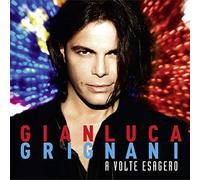 Grignani Gianluca - A Volte Esagero [VINYL]