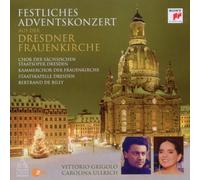 Grigolo, V: Festl. Adventskonzert 2010 Dresdner Frauenkirche