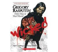 Grigory Rasputin: Holy Man or Mad Monk? (Wicked History)