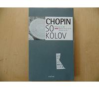 Grigory Sokolov - Chopin: Preludes, Op. 28; Sonata No. 2, Op. 35; Etudes, Op. 25